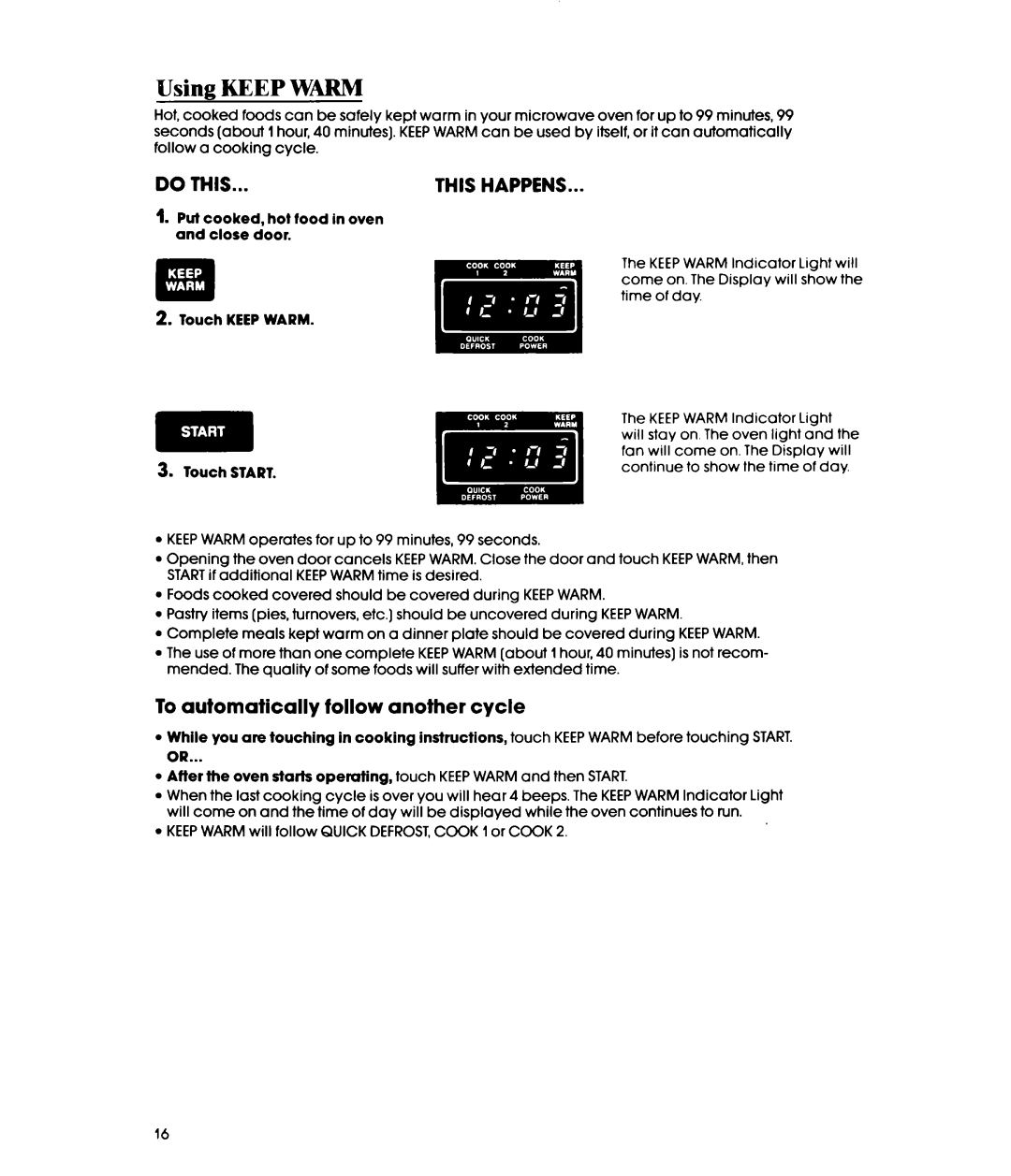 Whirlpool MWl500XS, MWl501XS manual Using Keep Warm, To automatically follow another cycle 