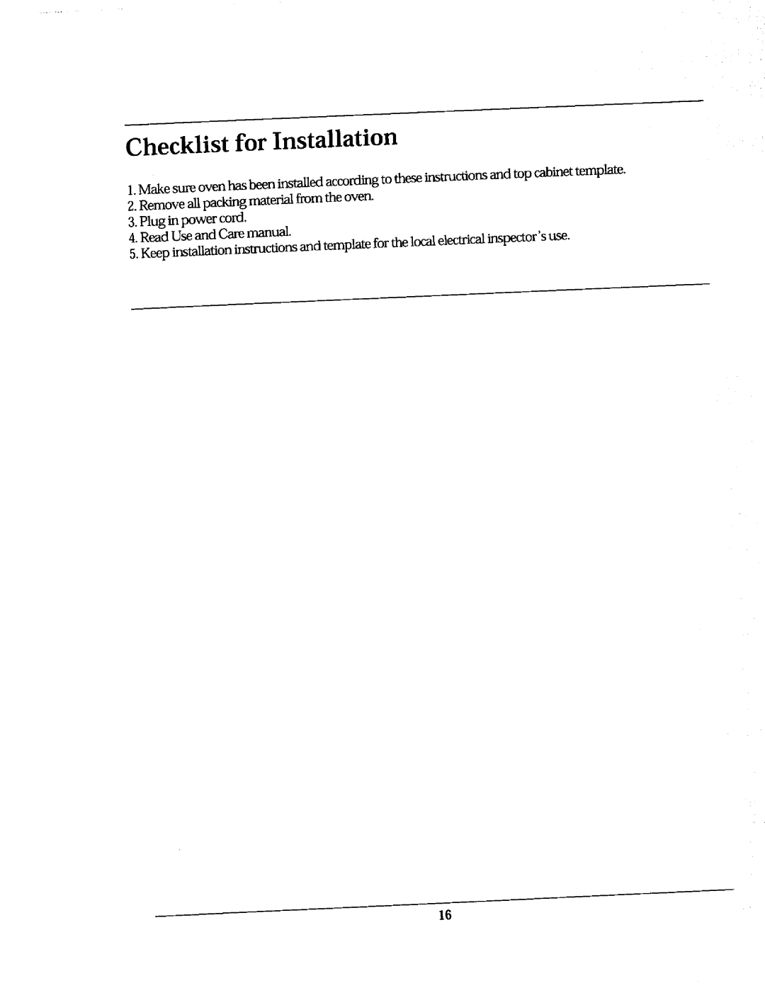 Whirlpool Ni-l30 manual Checklist for Installation, Remove all packing material from the oven 