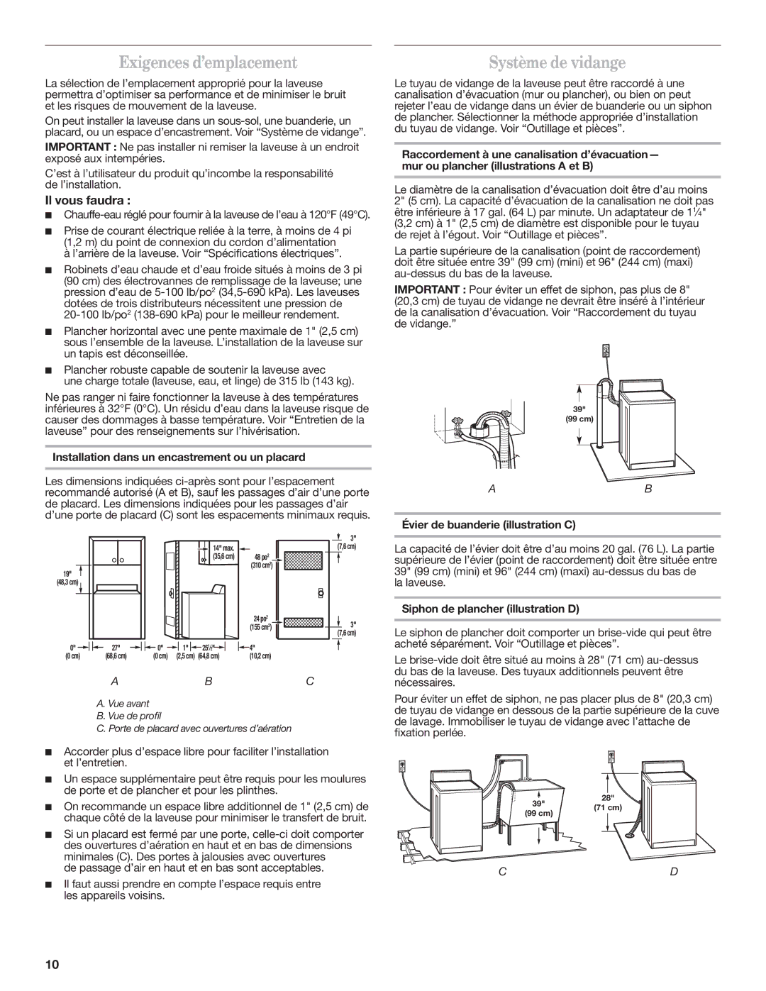 Whirlpool NTW5100TQ installation instructions Exigencesd’emplacement, Système de vidange, Il vous faudra 