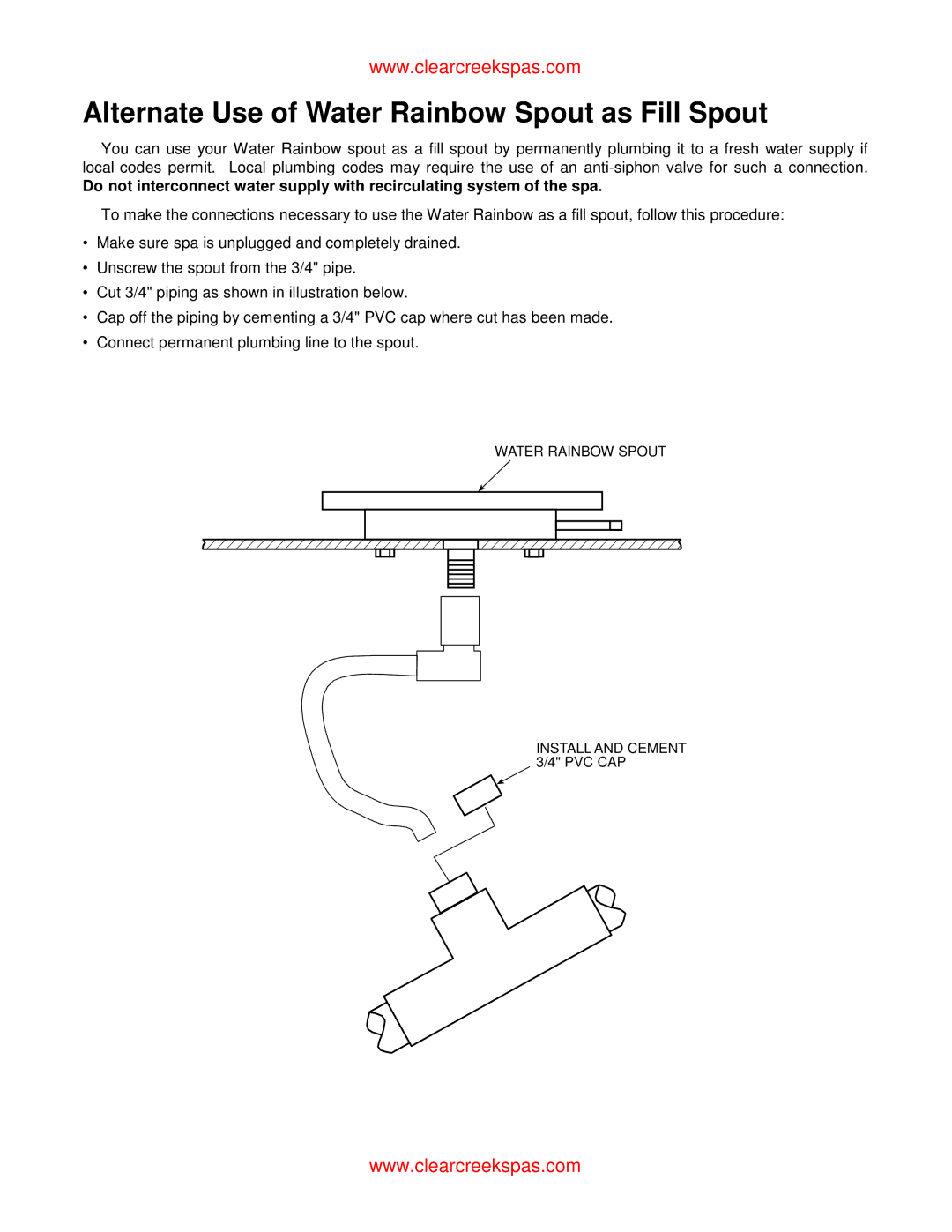 Whirlpool oortable spa owner manual Alternate Use of Water Rainbow Spout as Fill Spout 