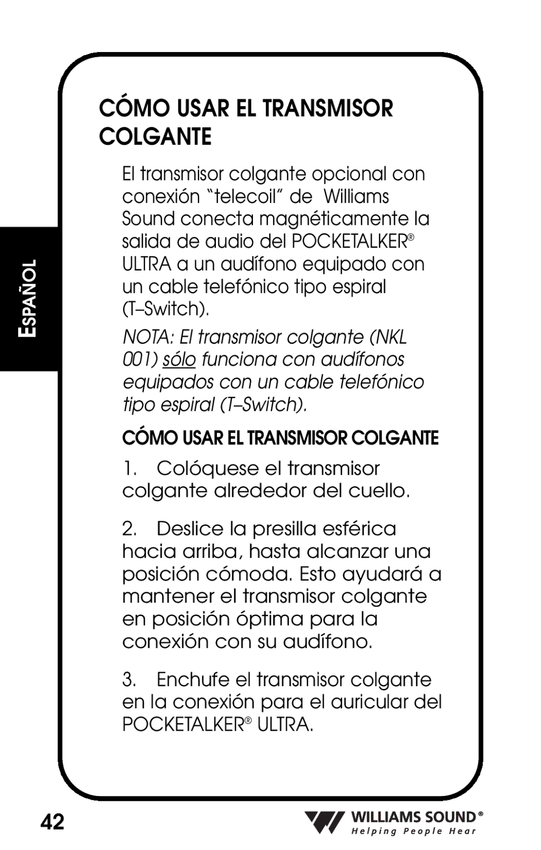 Whirlpool PKT D1 manual Cómo Usar EL Transmisor Colgante 