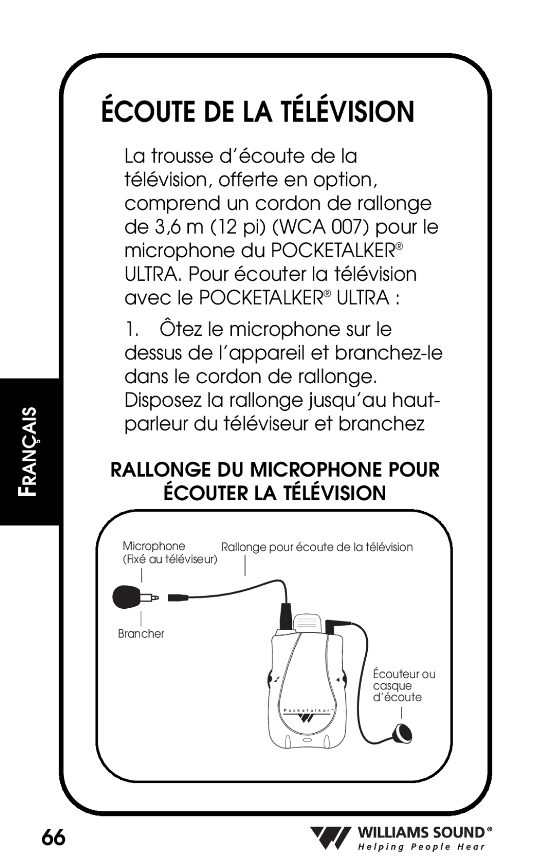 Whirlpool PKT D1 manual Écoute DE LA Télévision, Rallonge DU Microphone Pour Écouter LA Télévision 