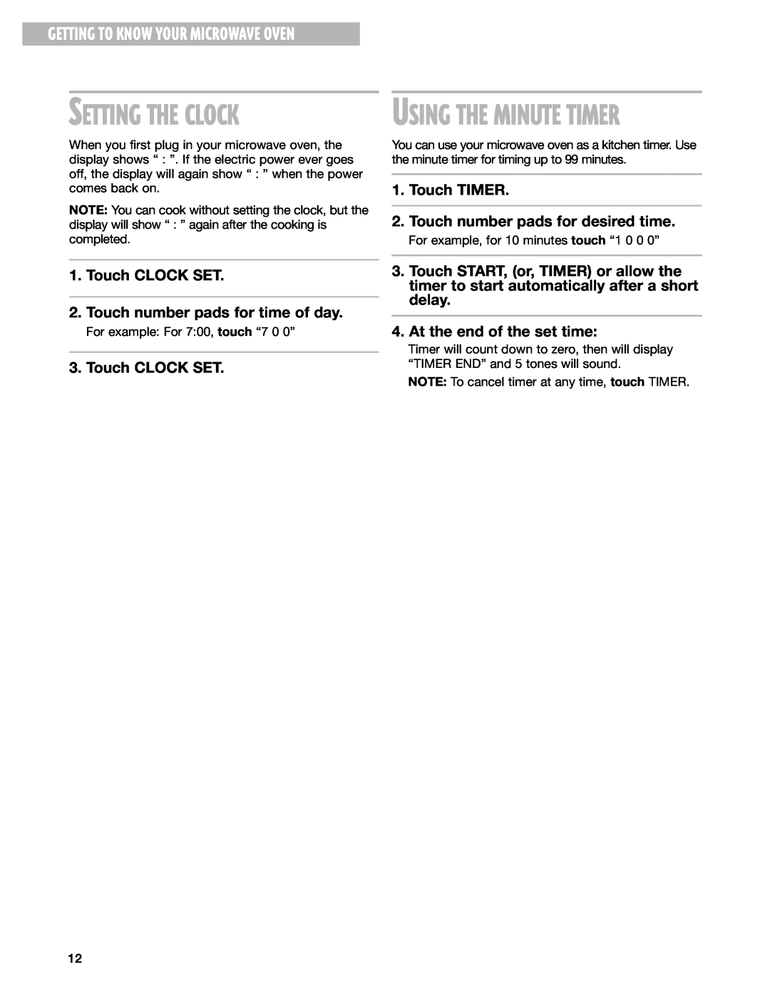 Whirlpool pmn Setting The Clock, Touch CLOCK SET, Touch number pads for time of day, Touch TIMER, Using The Minute Timer 