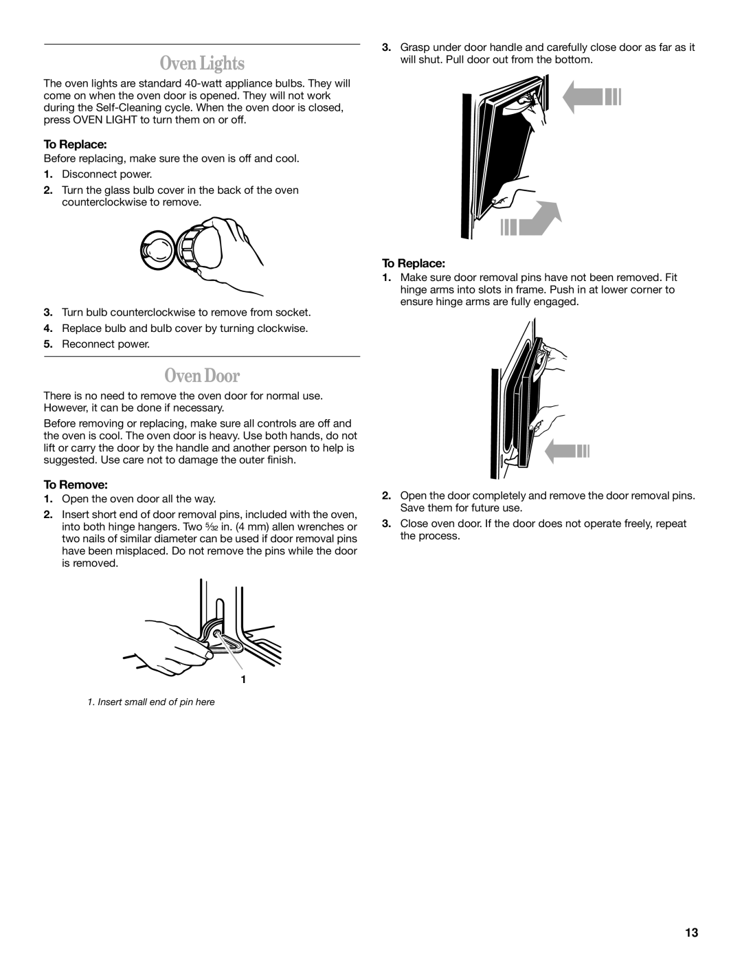 Whirlpool R4BS245 manual Oven Lights, Oven Door, To Replace, To Remove 