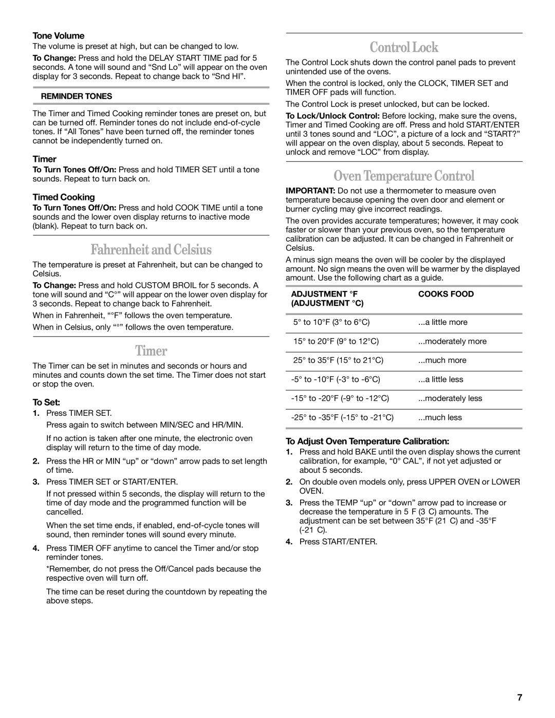 Whirlpool R4BS245 manual Fahrenheit and Celsius, Timer, Control Lock, Oven Temperature Control 