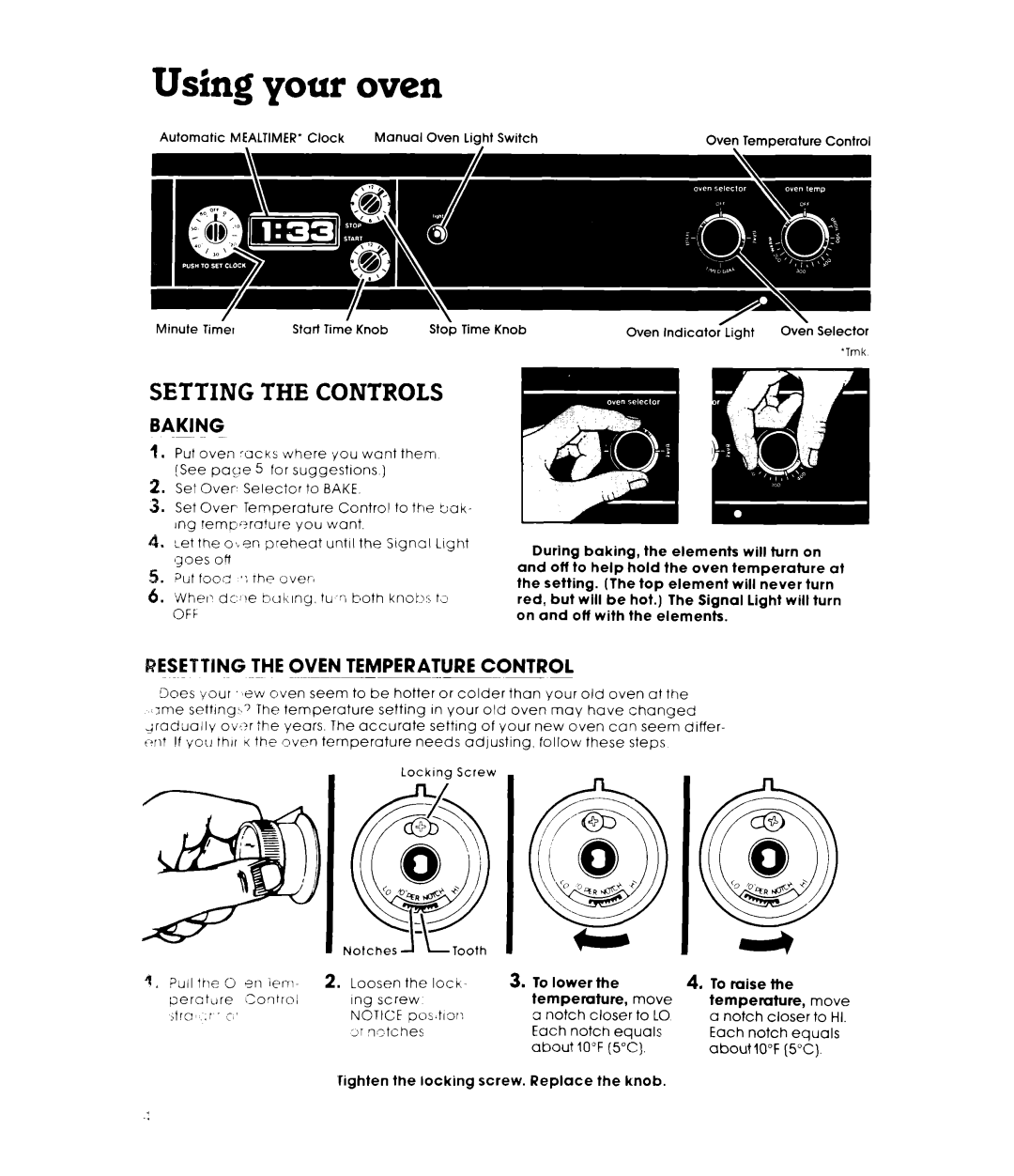 Whirlpool R8700PXS warranty Using your oven, Setting the Controls, Baking, Resetting the Owen Temperature Control 