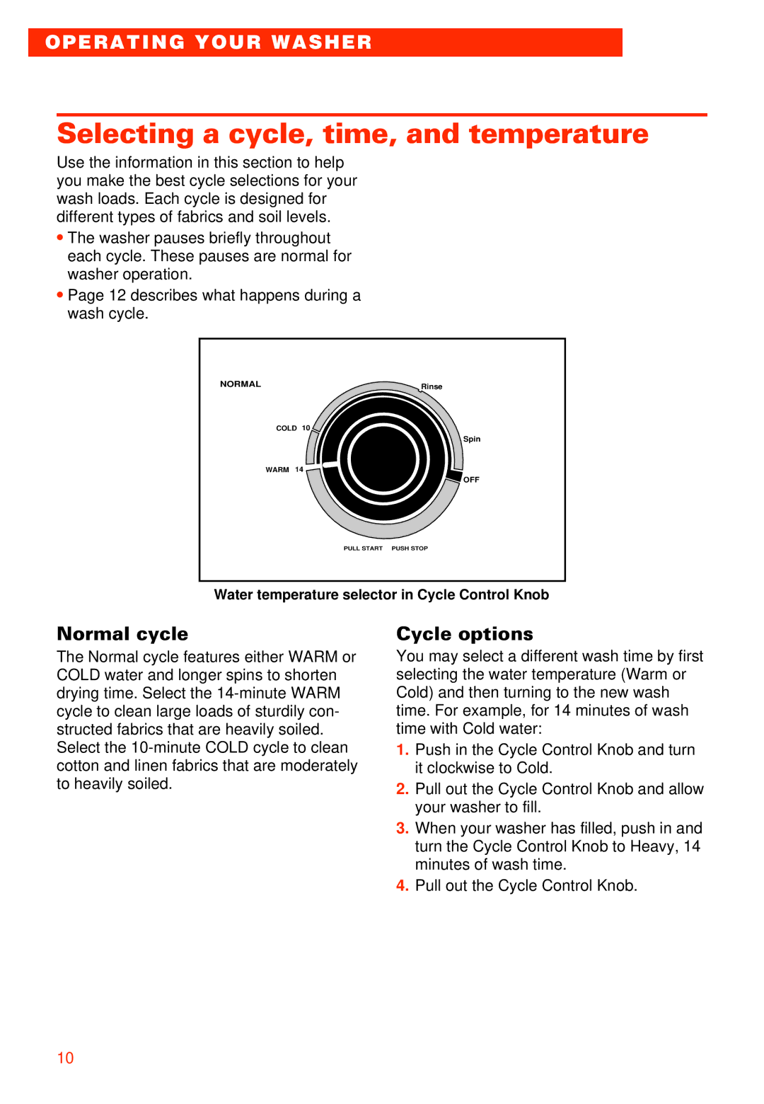 Whirlpool RAB3121EW0 warranty Selecting a cycle, time, and temperature, Cycle options 