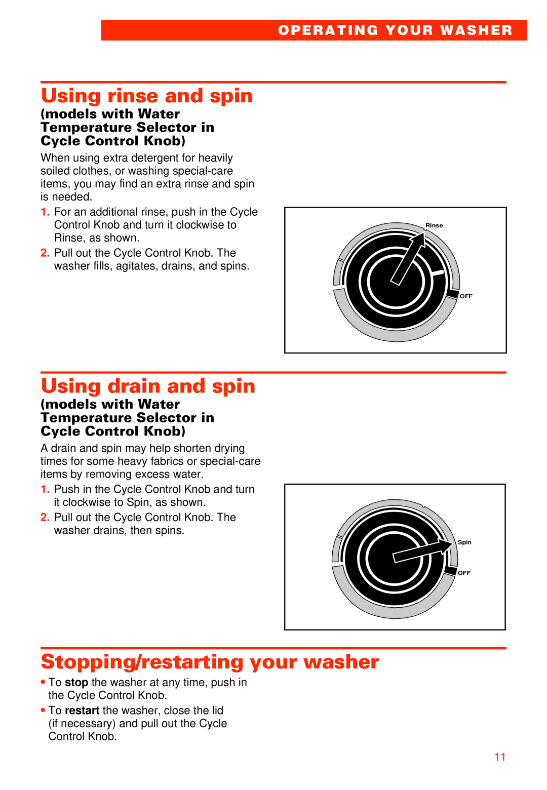 Whirlpool RAB3121EW0 warranty Stopping/restarting your washer, Models with Water Temperature Selector in Cycle Control Knob 