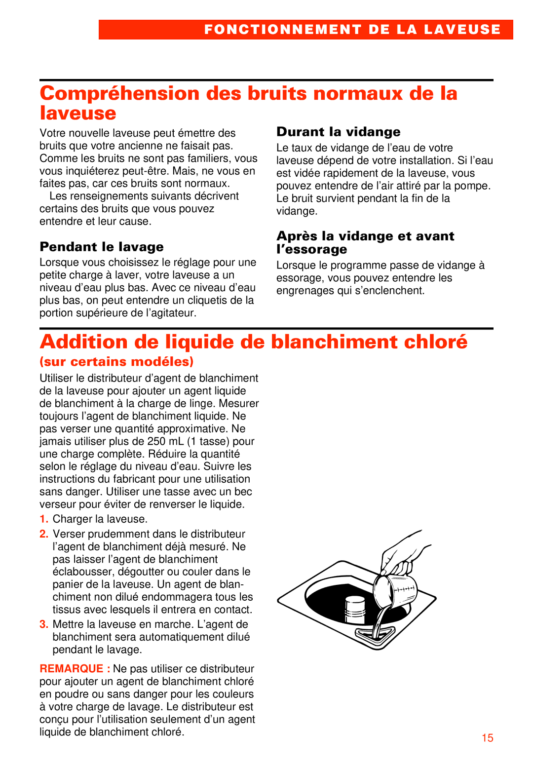 Whirlpool RAB3121EW0 warranty Compréhension des bruits normaux de la laveuse, Addition de liquide de blanchiment chloré 