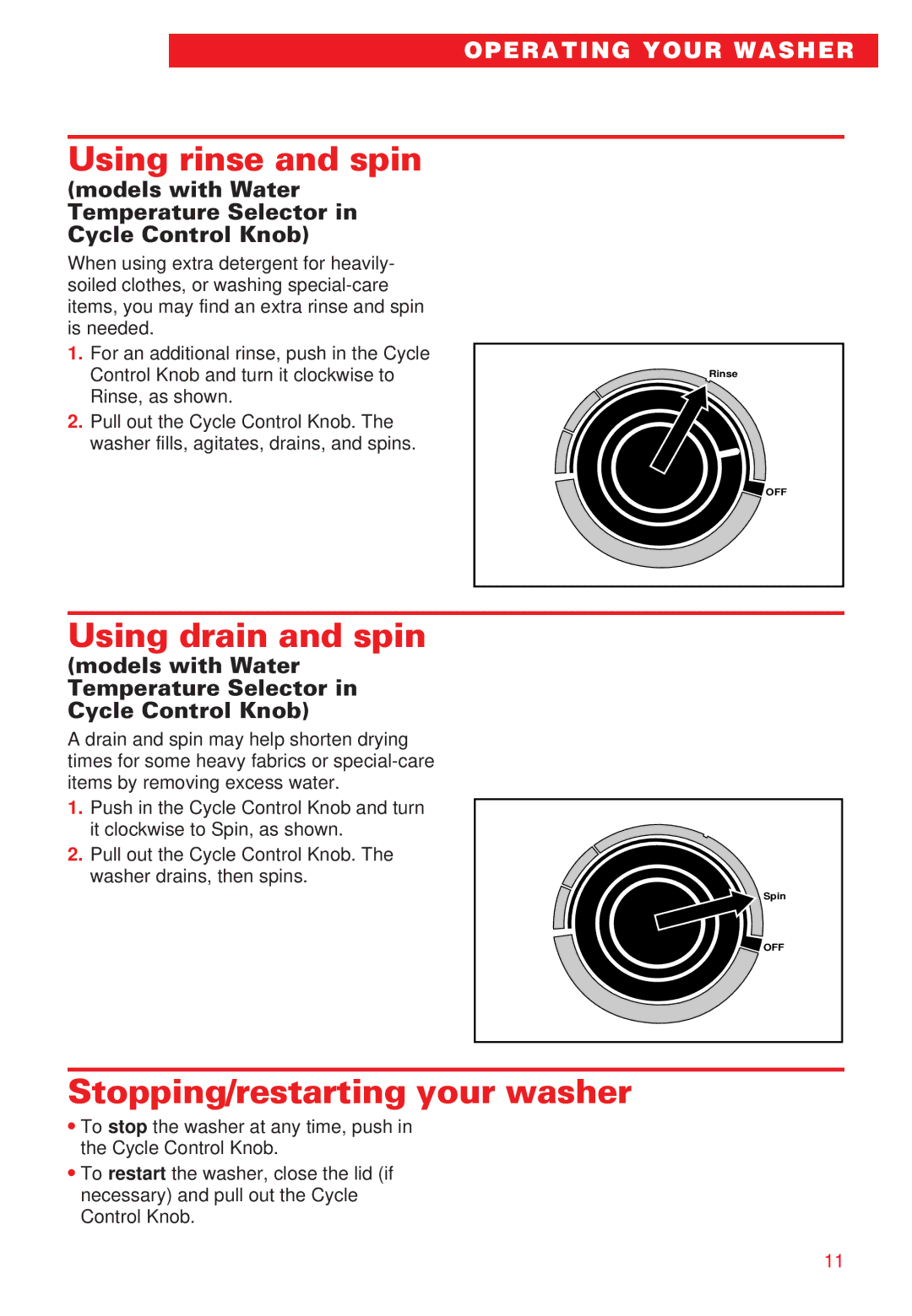 Whirlpool RAB3132EW0 warranty Stopping/restarting your washer, Models with Water Temperature Selector in Cycle Control Knob 