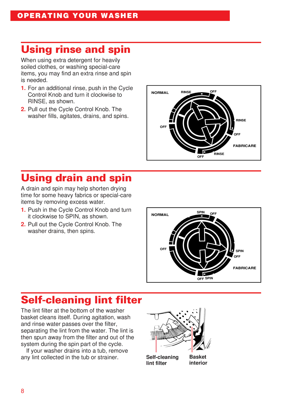 Whirlpool RAB3132EW0 warranty Using rinse and spin, Using drain and spin, Self-cleaning lint filter 