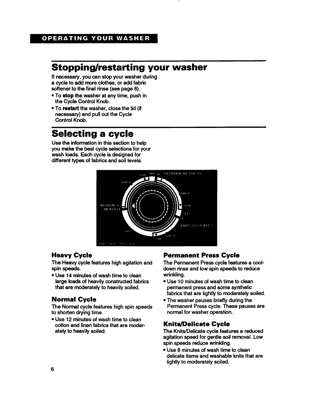 Whirlpool RAB4232DL0 warranty Stopping/restarting your washer, Selecting a cycle 