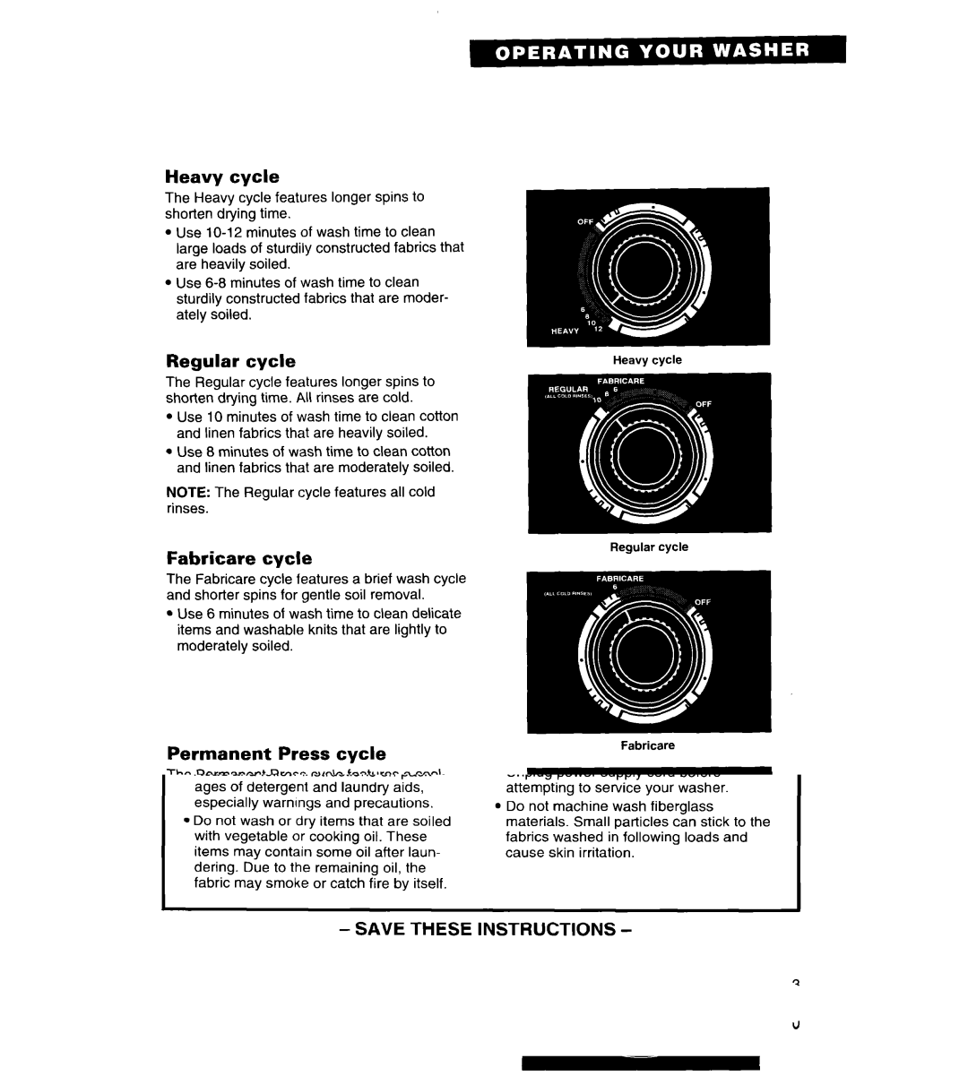 Whirlpool RAL5144BG0 warranty Heavy cycle, Regular cycle, Fabricare cycle, Permanent Press cycle 