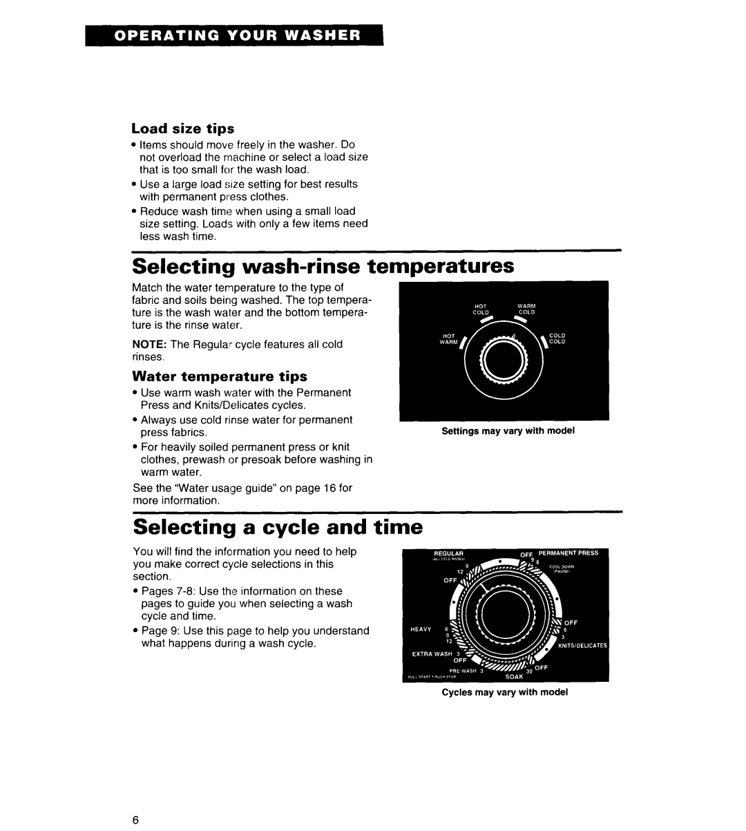 Whirlpool RAL6245BL0 Selecting wash-rinse temperatures, Selecting a cycle and time, Load size tips, Water temperature tips 