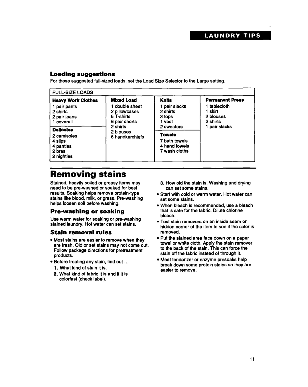 Whirlpool RAM4132B Removing stains, Loading suggestions, Prewashing or soaking, Stain removal rules, FULL-SIZE Loads 