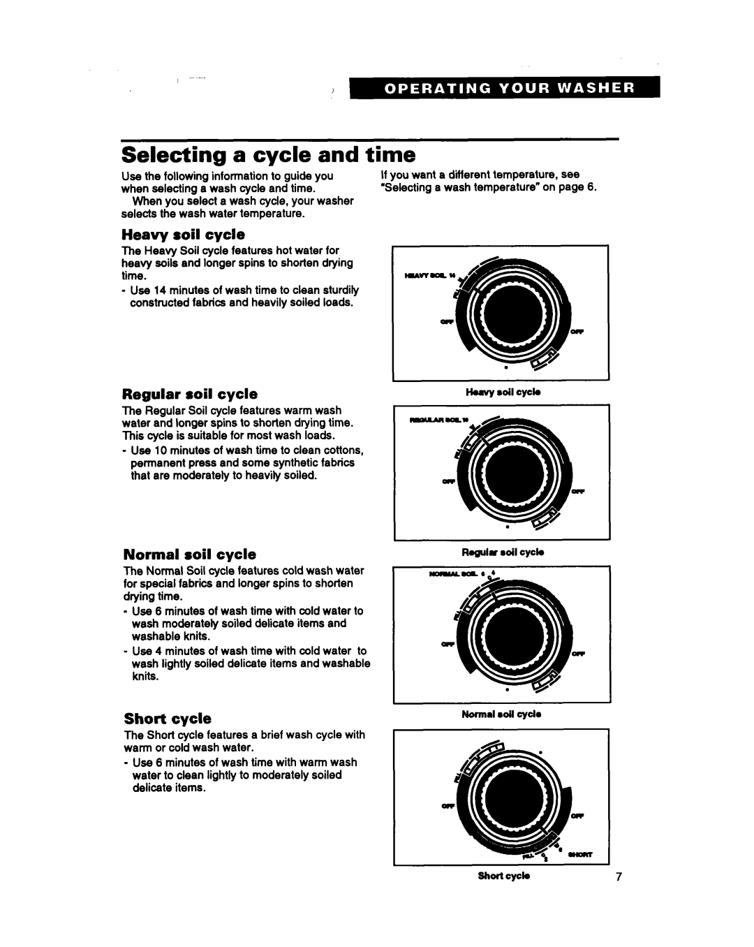 Whirlpool RAM4132B Selecting a cycle and time, Heavy soil cycle, Regular soil cycle, Normal soil cycle, Short cycle 