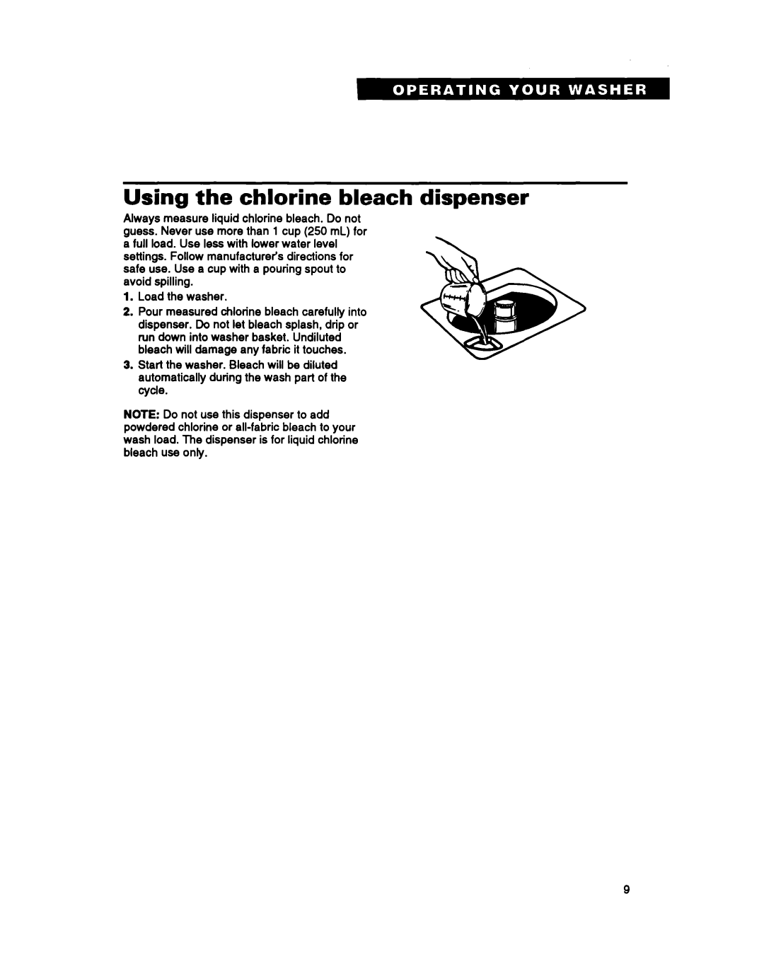 Whirlpool RAM4132B warranty Using the chlorine bleach dispenser 