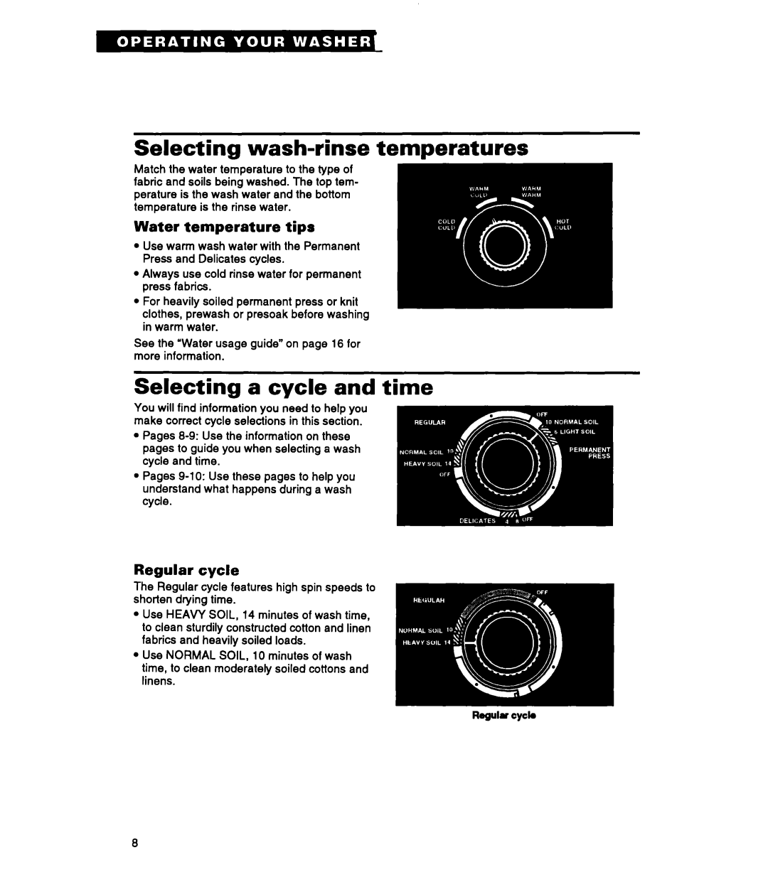 Whirlpool RAP5244A Selecting wash-rinse temperatures, Selecting a cycle and time, Water temperature tips, Regular cycle 