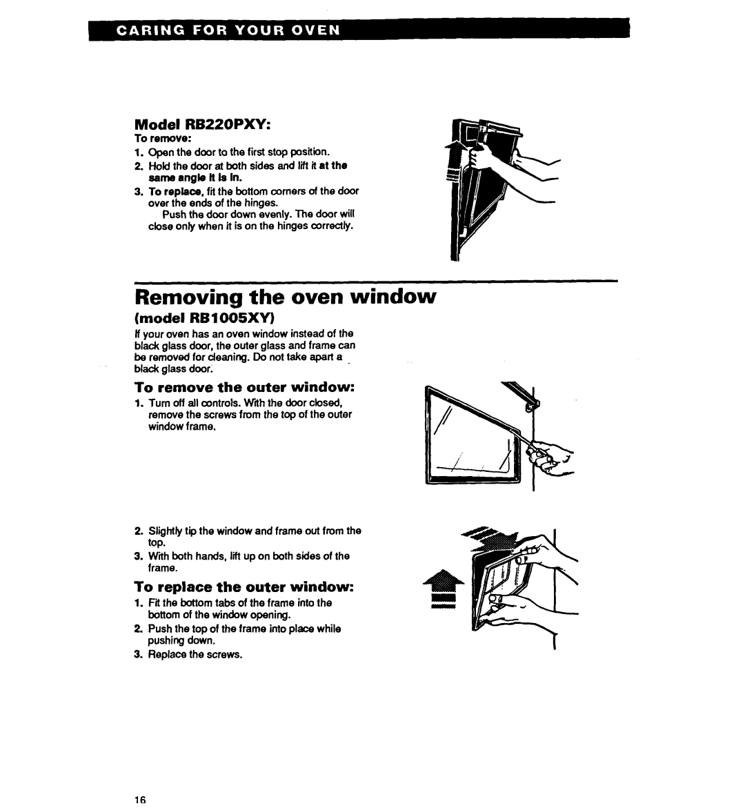 Whirlpool RB1005XY, RB120PXY warranty Removing the oven window, Model Rbzzopxy, Model RB 1065XYI, To remove the outer window 