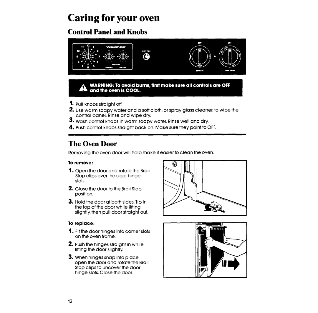 Whirlpool RB1200XV, RB120PXV manual Caring for your oven, Control Panel and Knobs, Oven Door, To remove, To replace 