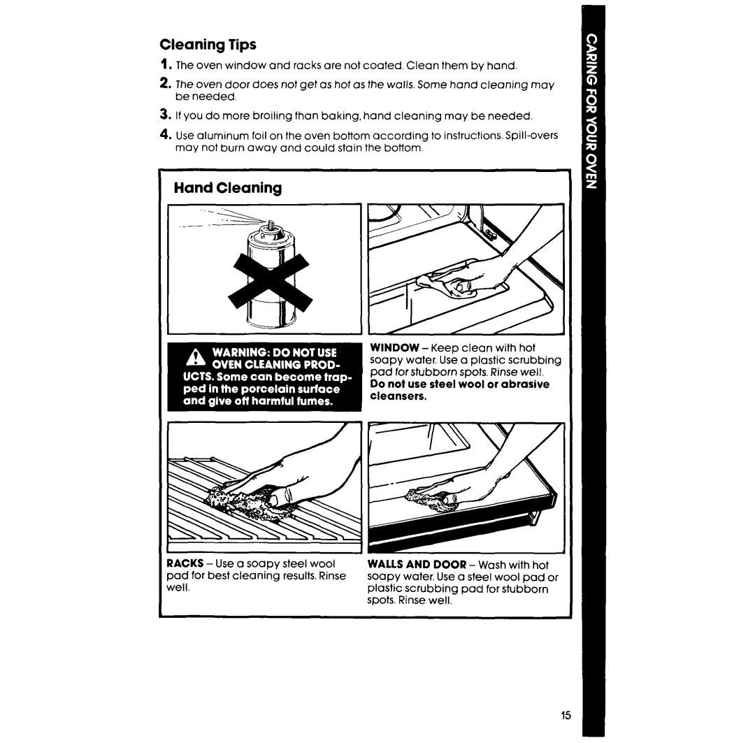 Whirlpool RB120PXV, RB1200XV manual Cleaning Tips, Hand Cleaning, Do not use steel wool or abrasive cleansers 