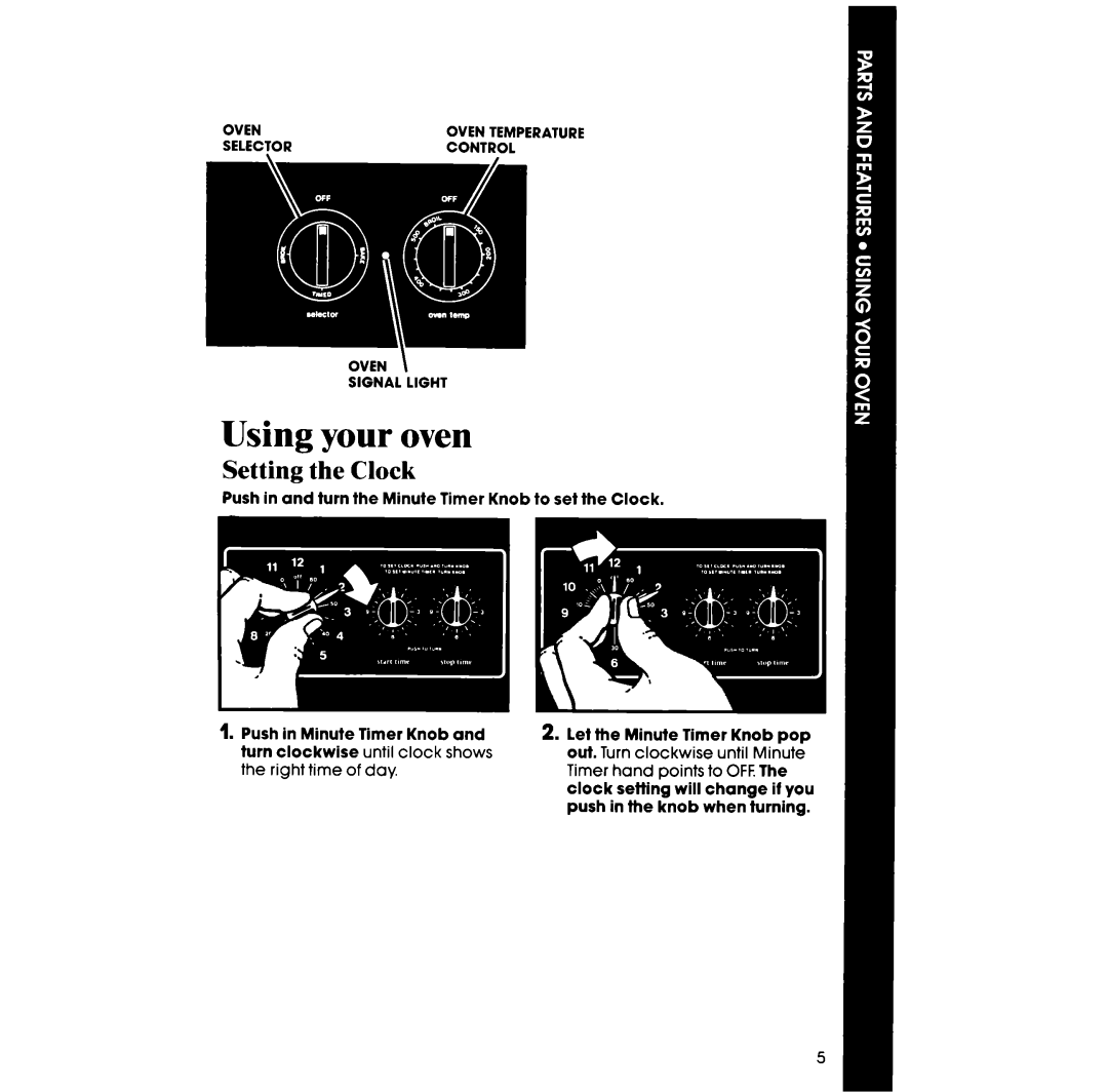 Whirlpool RB120PXV, RB1200XV Using your oven, Setting the Clock, Push in and turn the Minute Timer Knob to set the Clock 