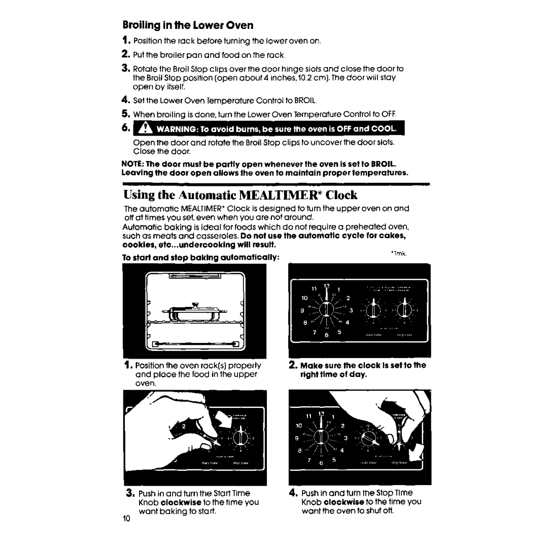 Whirlpool RB130PXV manual Using the Automatic MEALTIMER* Clock, Broiling in the lower Oven, Make, Right Time of day 