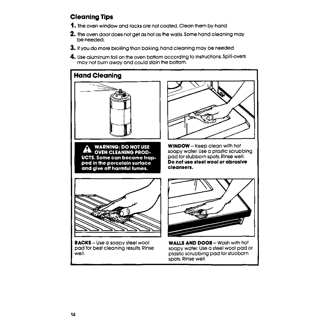 Whirlpool RB130PXV manual Cleaning Tips, Hand Cleaning, Do not use steel wool or abraslve cleansers 