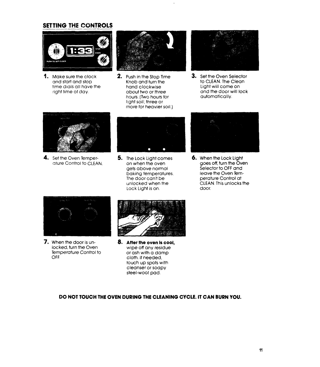 Whirlpool RB16OPXL warranty Setting the Cxbntrols, After the oven 1scool 