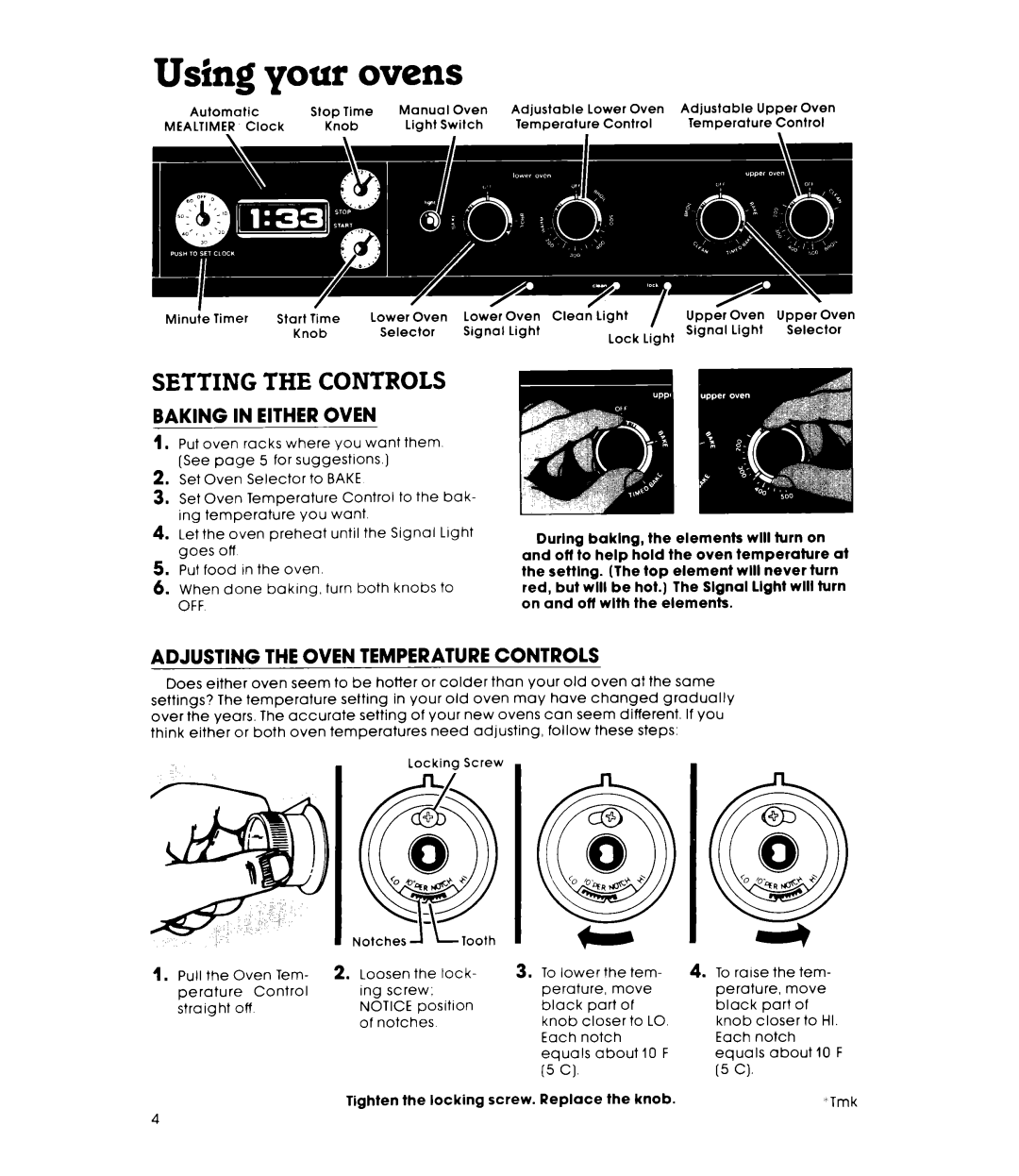 Whirlpool RB17UPXL warranty Setting the Controls, Baking in Either Oven, Adjusting the Oven Temperature Controls, Off 