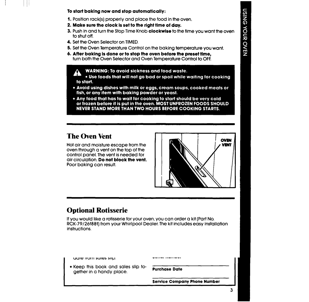 Whirlpool RB2000XV manual Oven Vent, Optional Rotisserie, To start baking now and stop automatically 