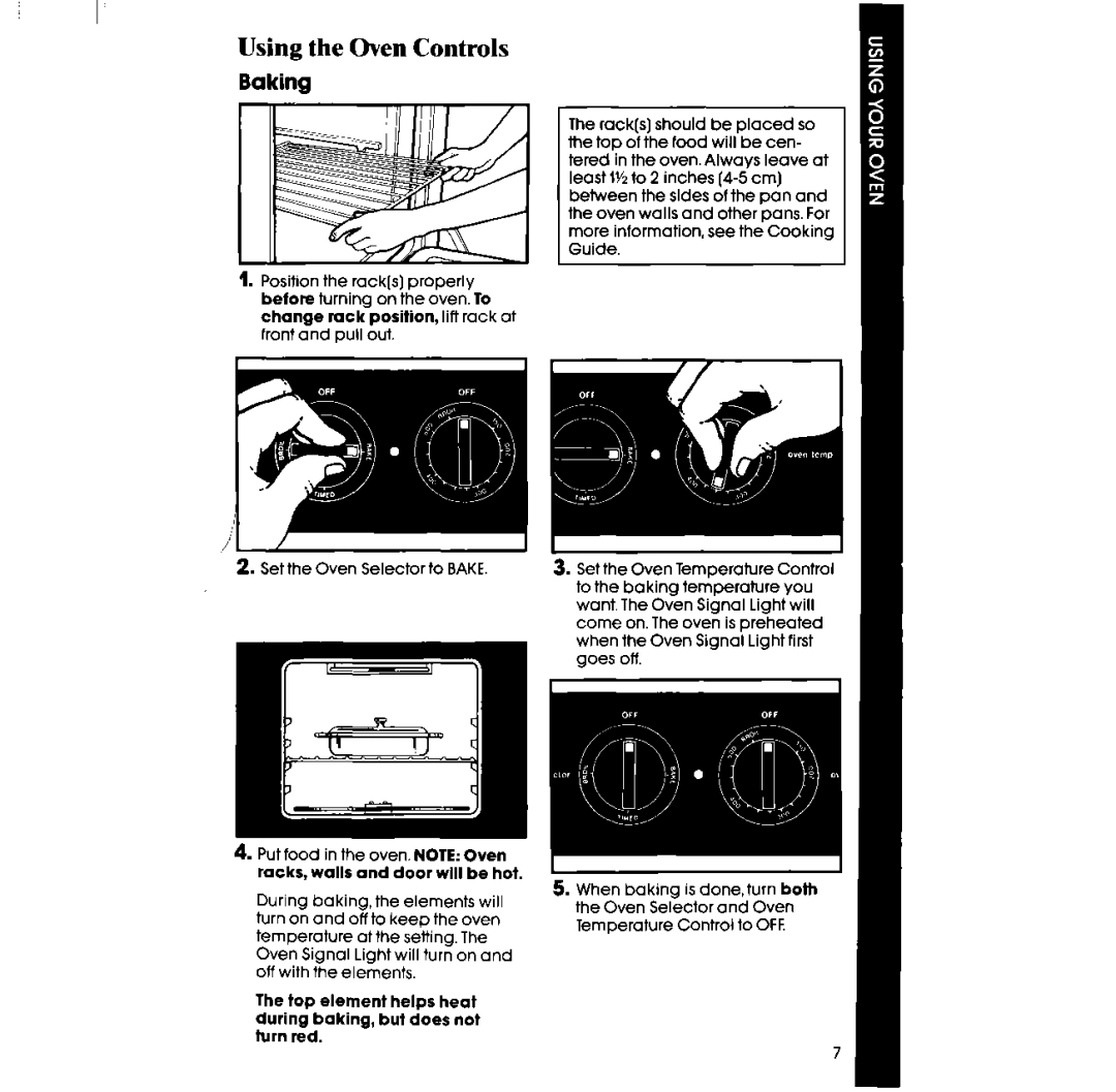 Whirlpool RB2200XV manual Using the Oven Controls, Baking, Top element helps heat during baking, but does not turn red 