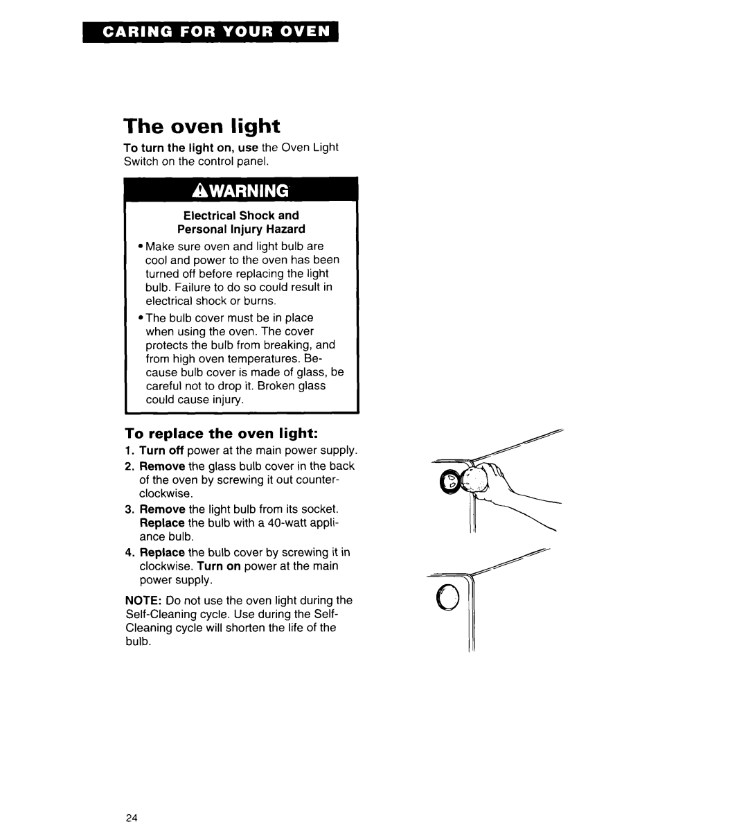 Whirlpool RB262PXA important safety instructions Oven light, To replace the oven light 