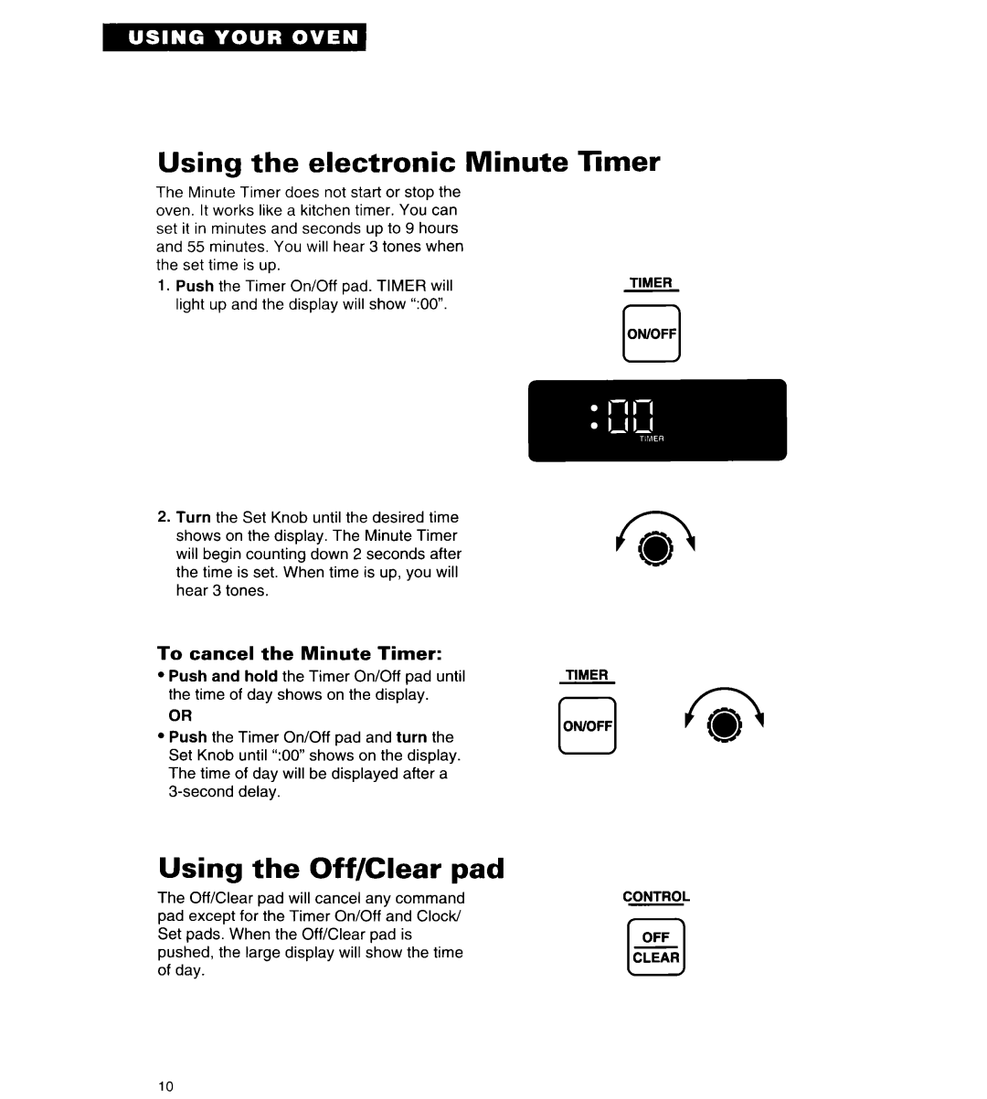 Whirlpool RB262PXA Using the electronic Minute, Using the Off/Clear pad, To cancel the Minute Timer 