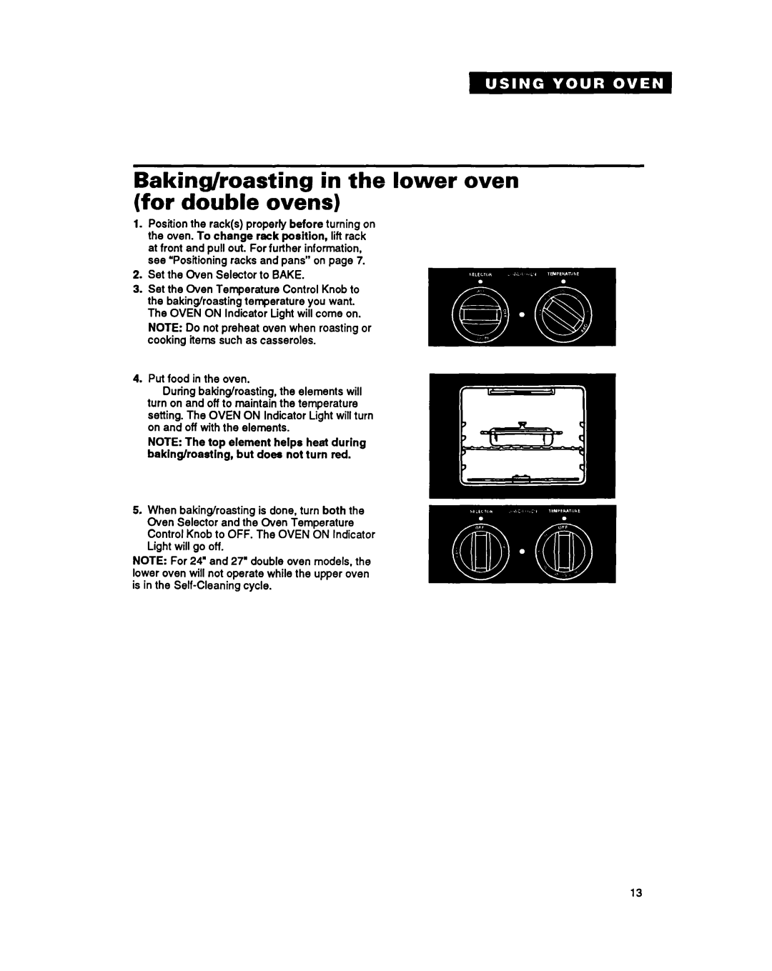 Whirlpool RB760PXY, RB270PXY, RB17OPXY Baking/roasting in the lower oven for double ovens, Set the Oven Selector to Bake 