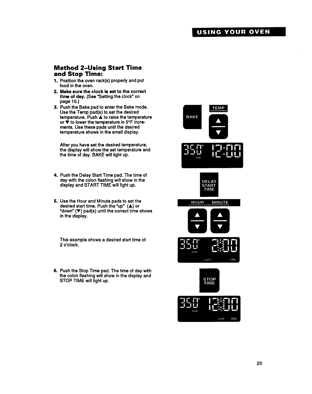 Whirlpool RBIGOPXY, RB270PXY, RB760PXY, RB17OPXY, RB260PXY, RB770PXY warranty Method 2-Using Start Time and Stop Time 