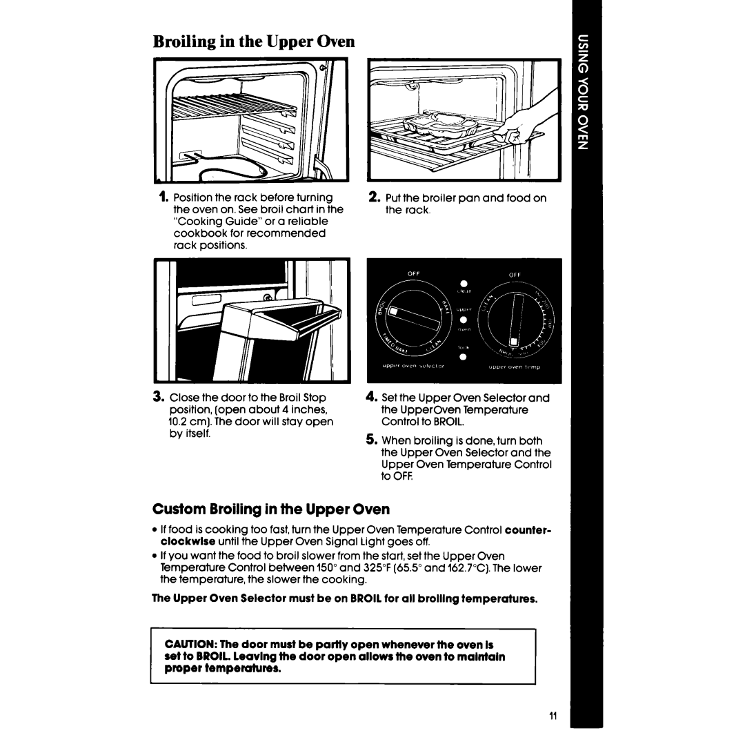 Whirlpool RB275PXK manual Custom Broiling in the Upper Oven 