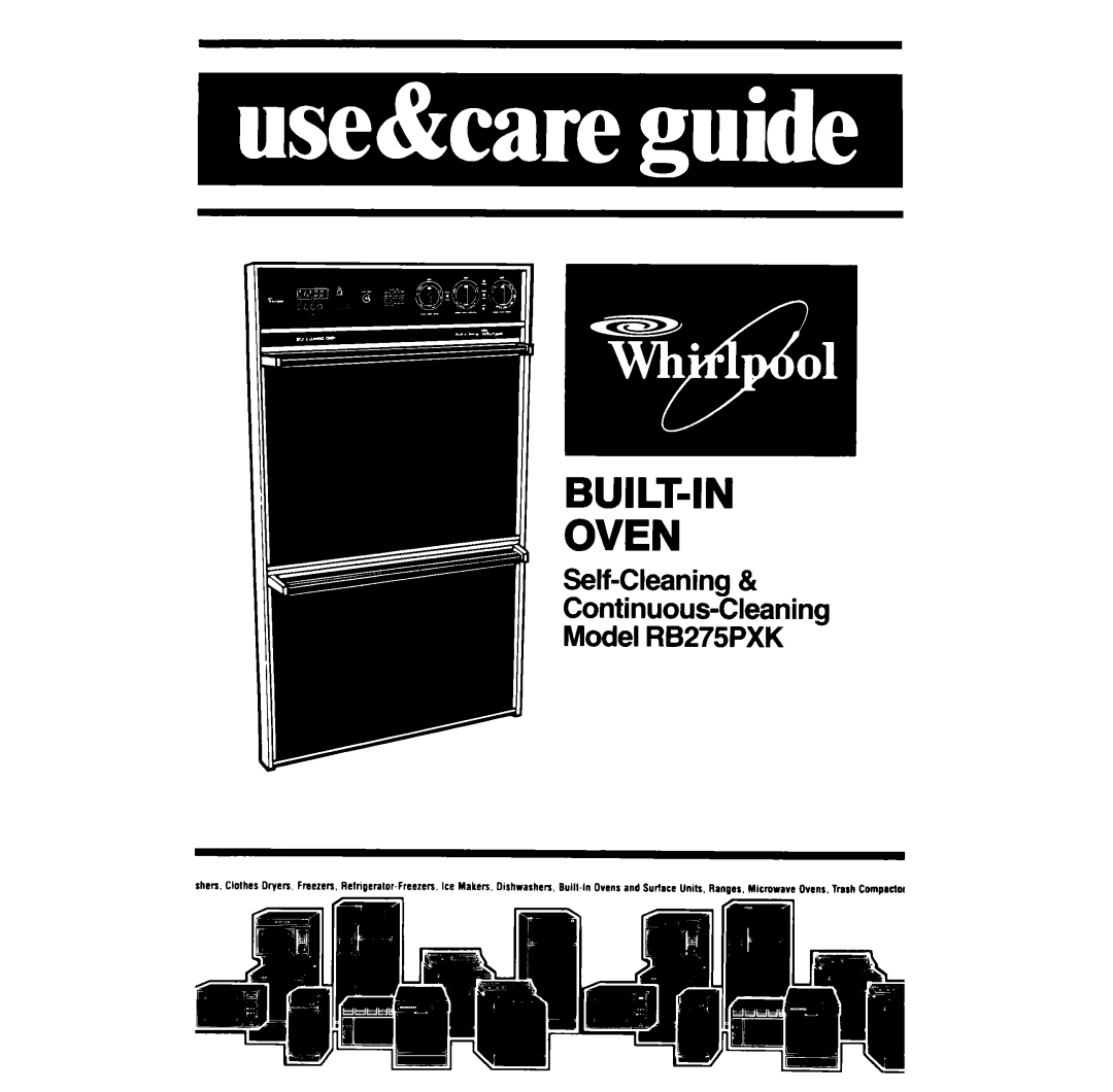Whirlpool manual Self-Cleaning& Continuous-Cleaning Model RB275PXK, Built-In Oven, shen. Clothes 0~3’s 