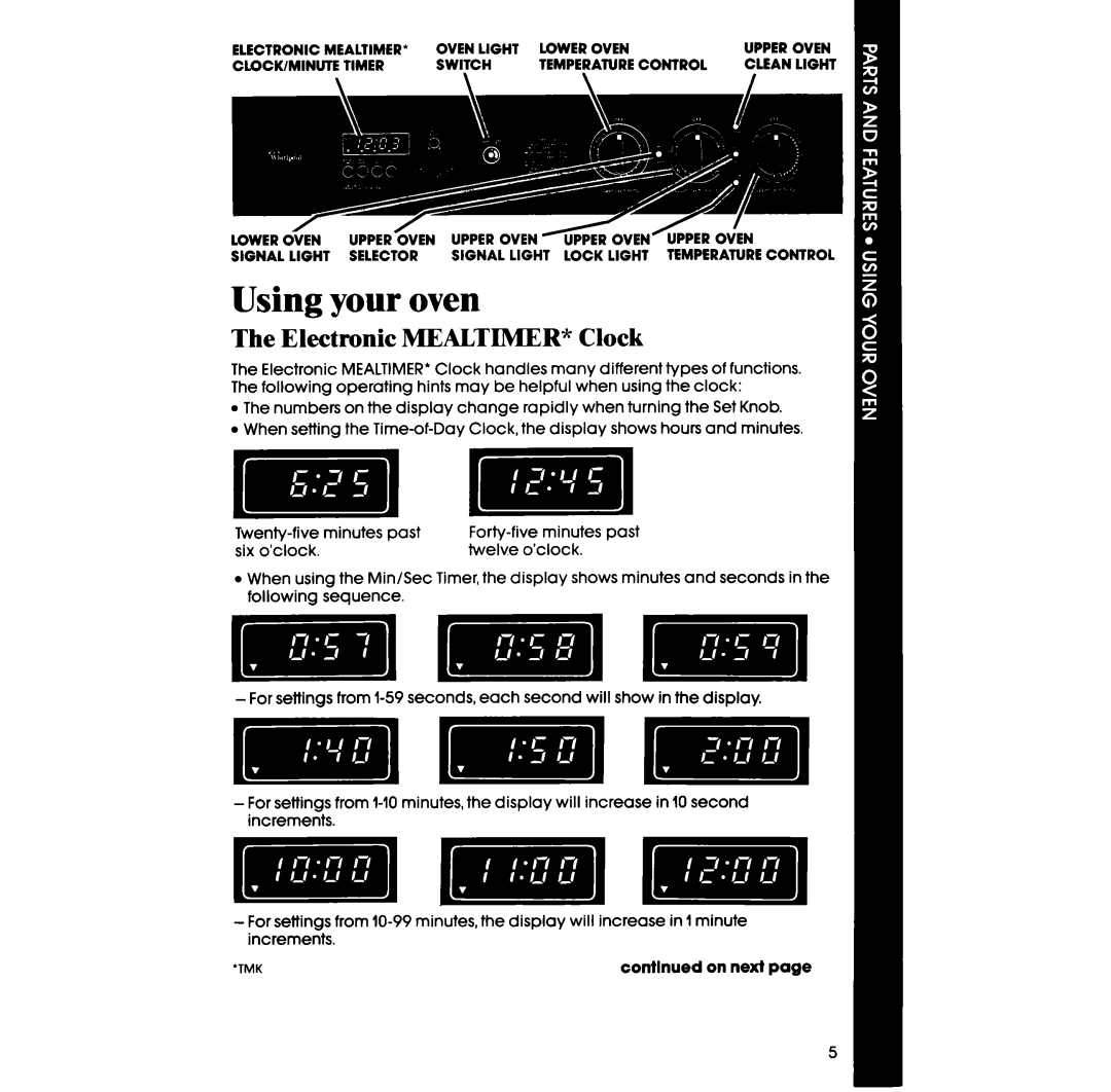 Whirlpool RB275PXK manual Using your oven, The Electronic MEALTIMER* Clock, continued on next page 