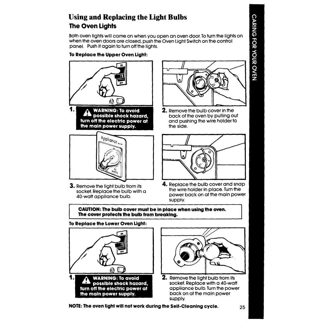 Whirlpool RB276PXV, RB275PXV manual Using and Replacing the Light Bulbs, Oven lights, To Replace the Upper Oven Light 