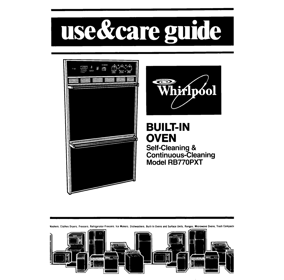 Whirlpool RB770PXT manual BUILT-IN Oven 