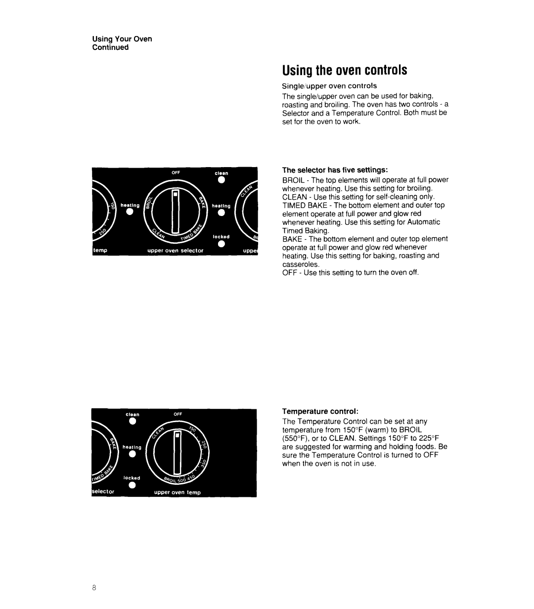 Whirlpool RB770PXX, RB760PXX, RB170PXX, RB160PXX manual Using the oven controls 