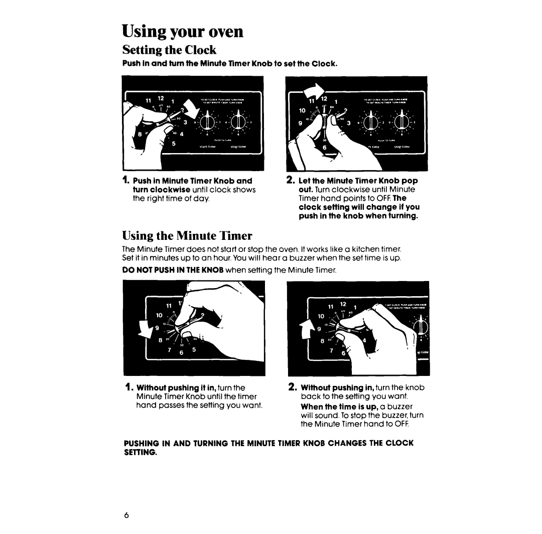 Whirlpool RBIOOPXV, RBIOOOXV manual Using your oven, Setting the Clock, Using the Minute Timer 