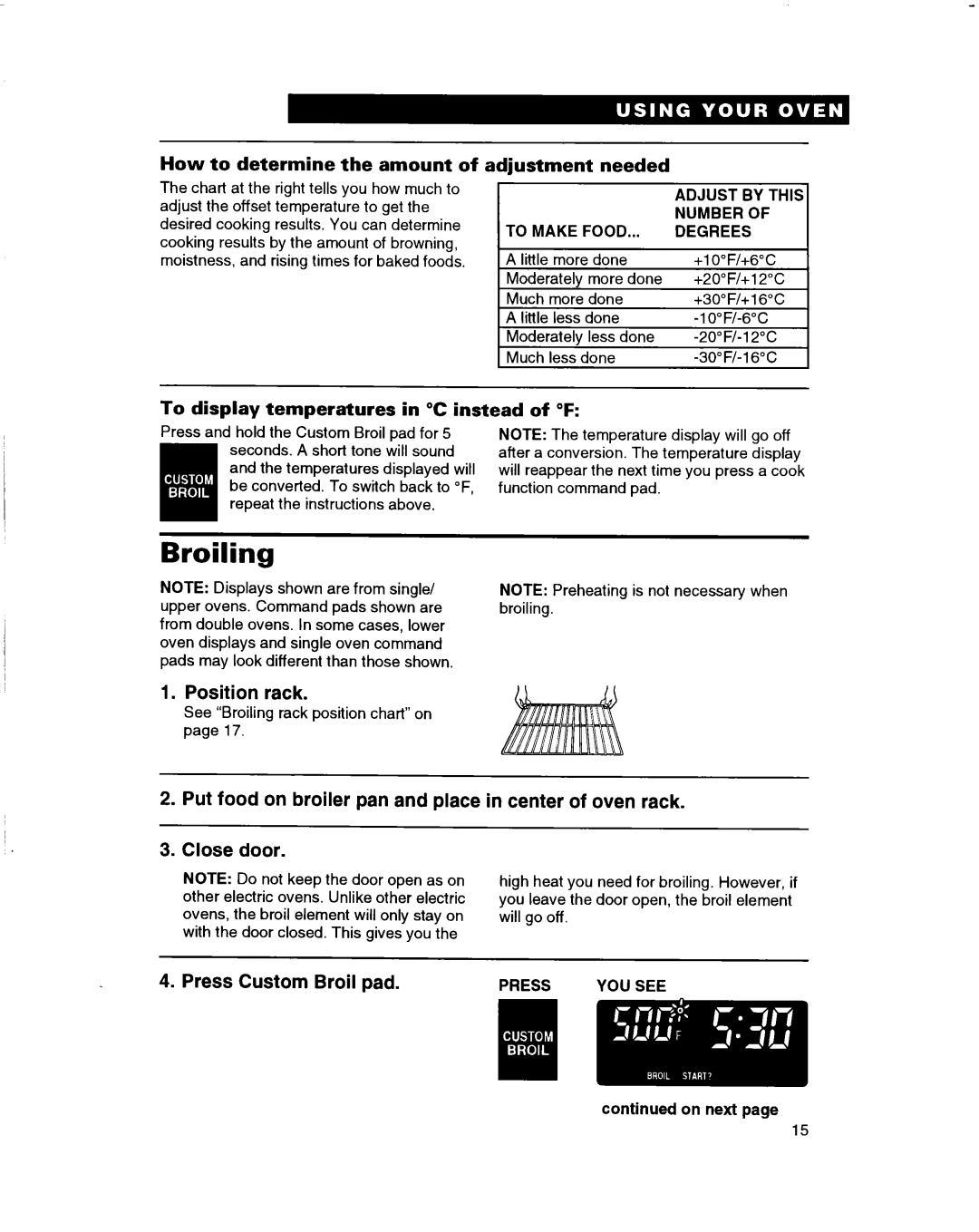 Whirlpool RBD245PD Broiling, Position rack, Press Custom Broil pad, How to determine the amount of adjustment needed 