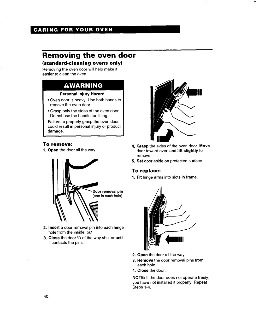 Whirlpool RBS245PD, RBS305PD, RBS270PD, RBS275PD Removing the oven door, Standard-cleaning ovens only, To remove, To replace 