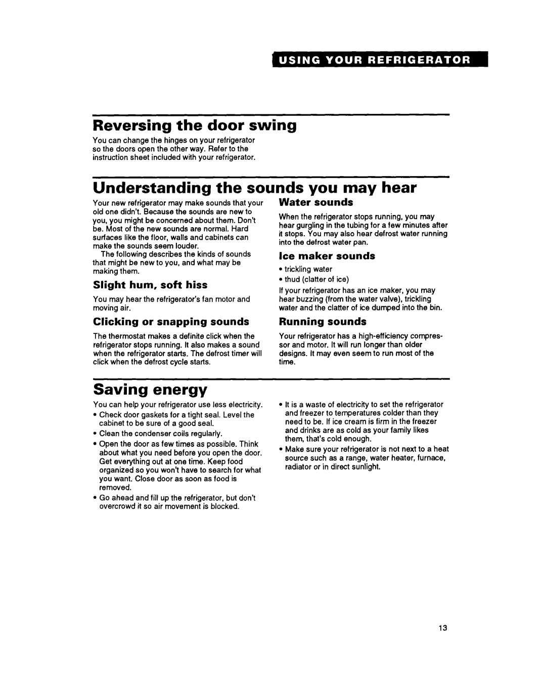 Whirlpool RBZICK important safety instructions Understanding the sounds you may hear, Saving energy 