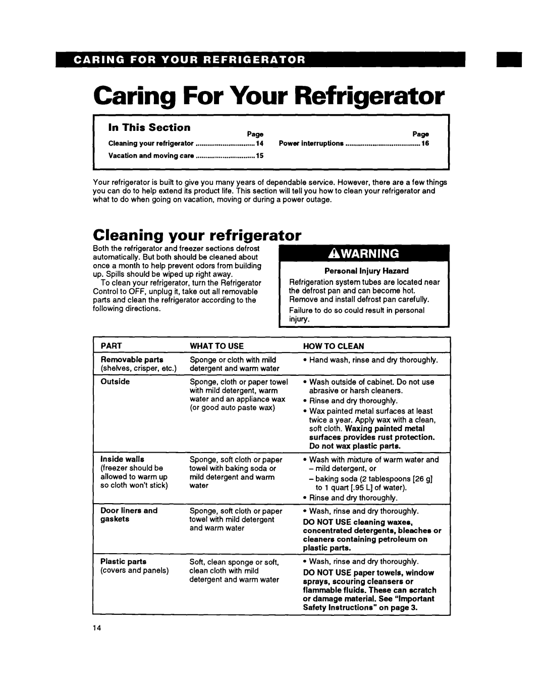 Whirlpool RBZICK Caring For Your Refrigerator, Cleaning your refrigerator, Part, What to USE, HOW to Clean 