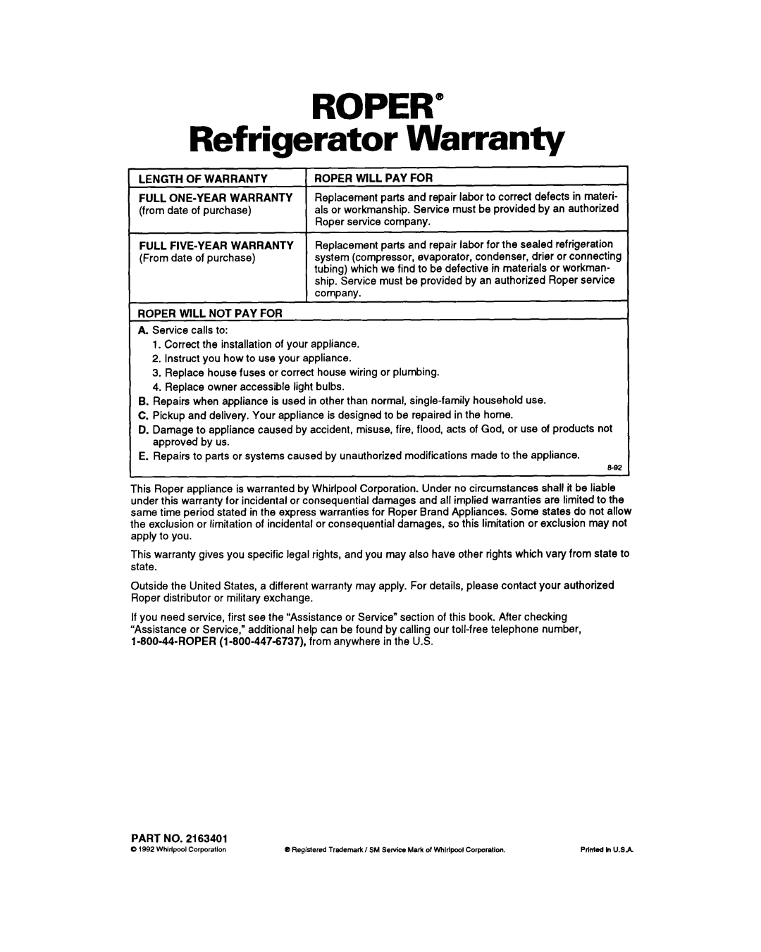 Whirlpool RBZICK Refrigerator Warranty, Length Warranty Roper will PAY for Full ONE-YEAR Warranty, Roper will not PAY for 