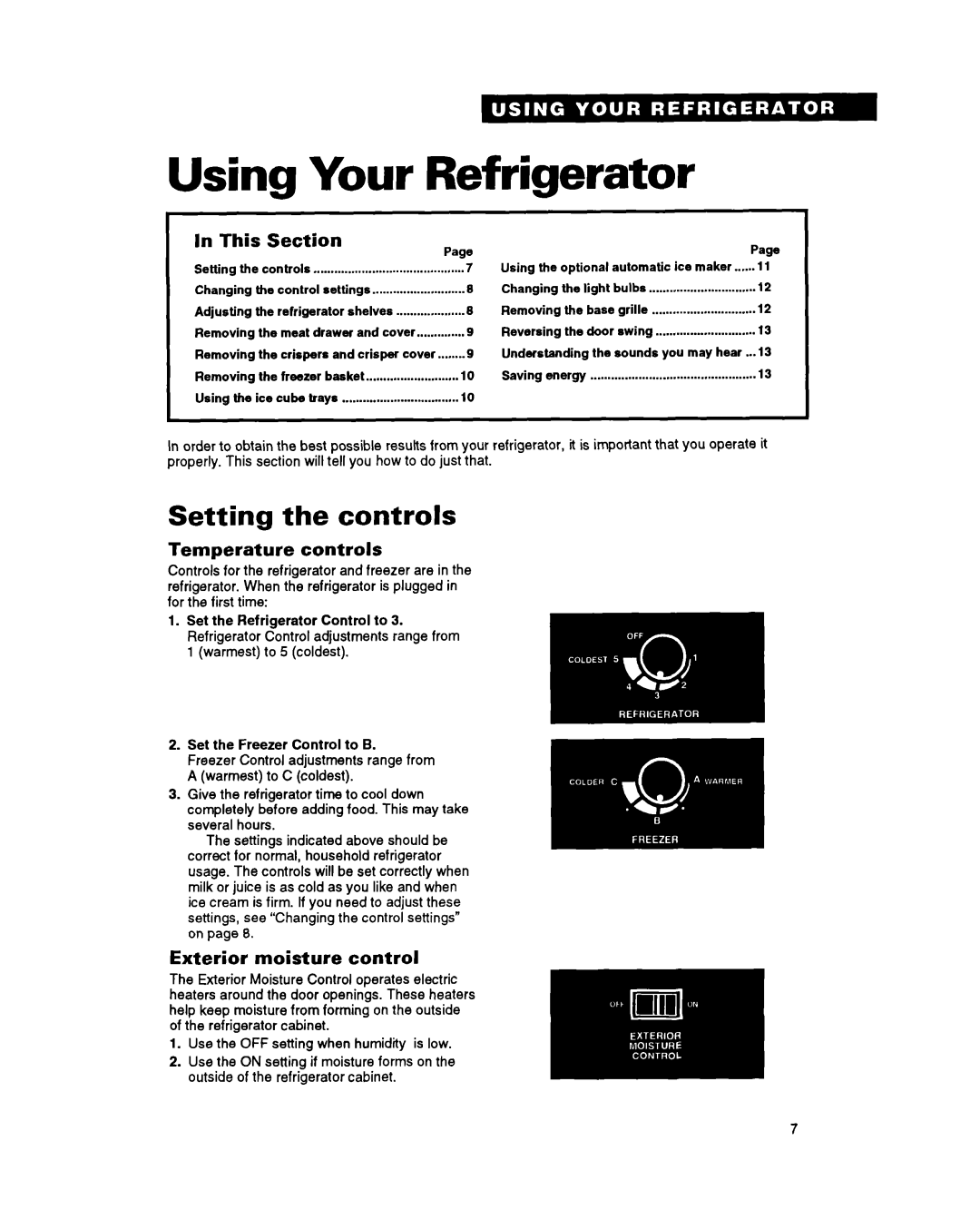 Whirlpool RBZICK Using Your Refrigerator, Setting the controls, Temperature controls, Exterior moisture control 