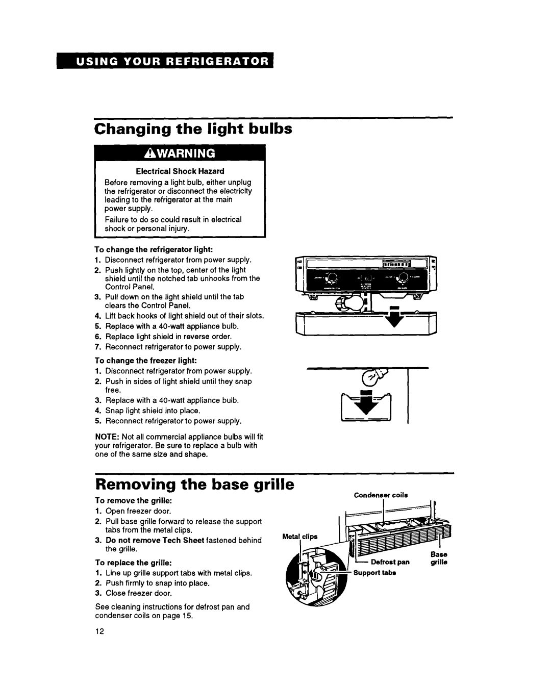 Whirlpool RBZICK important safety instructions 9’ w WI, Changing the light bulbs, Removing the base grille 